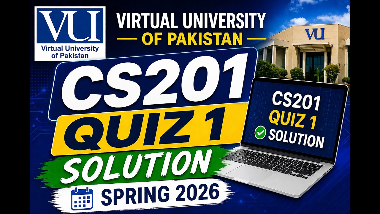 CS201 Quiz 1 2026, CS201 Quiz 1 solution 2026, CS201 Quiz 1 solution spring 2026 #cs201 #vu #vulms