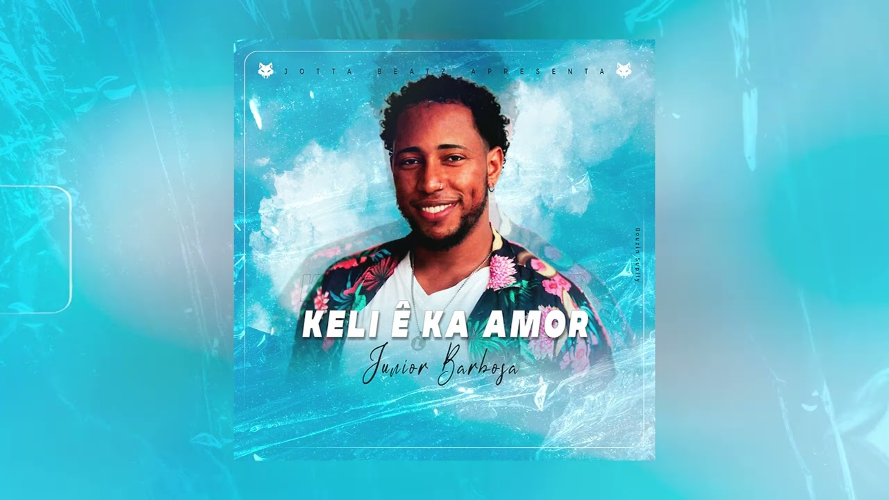 Keli Ê Ka Amor - Junior Barbosa (Jotta Beats)
