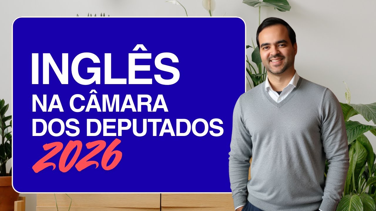 O que vai cair na prova de inglês da Câmara dos Deputados 2026 | Prof. Igor Barca