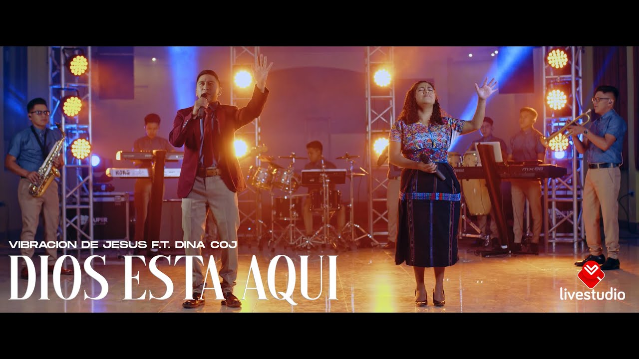 DIOS ESTA AQUI - VIBRACION DE JESUS f.t. DINA COJ (VIDEO OFICIAL)