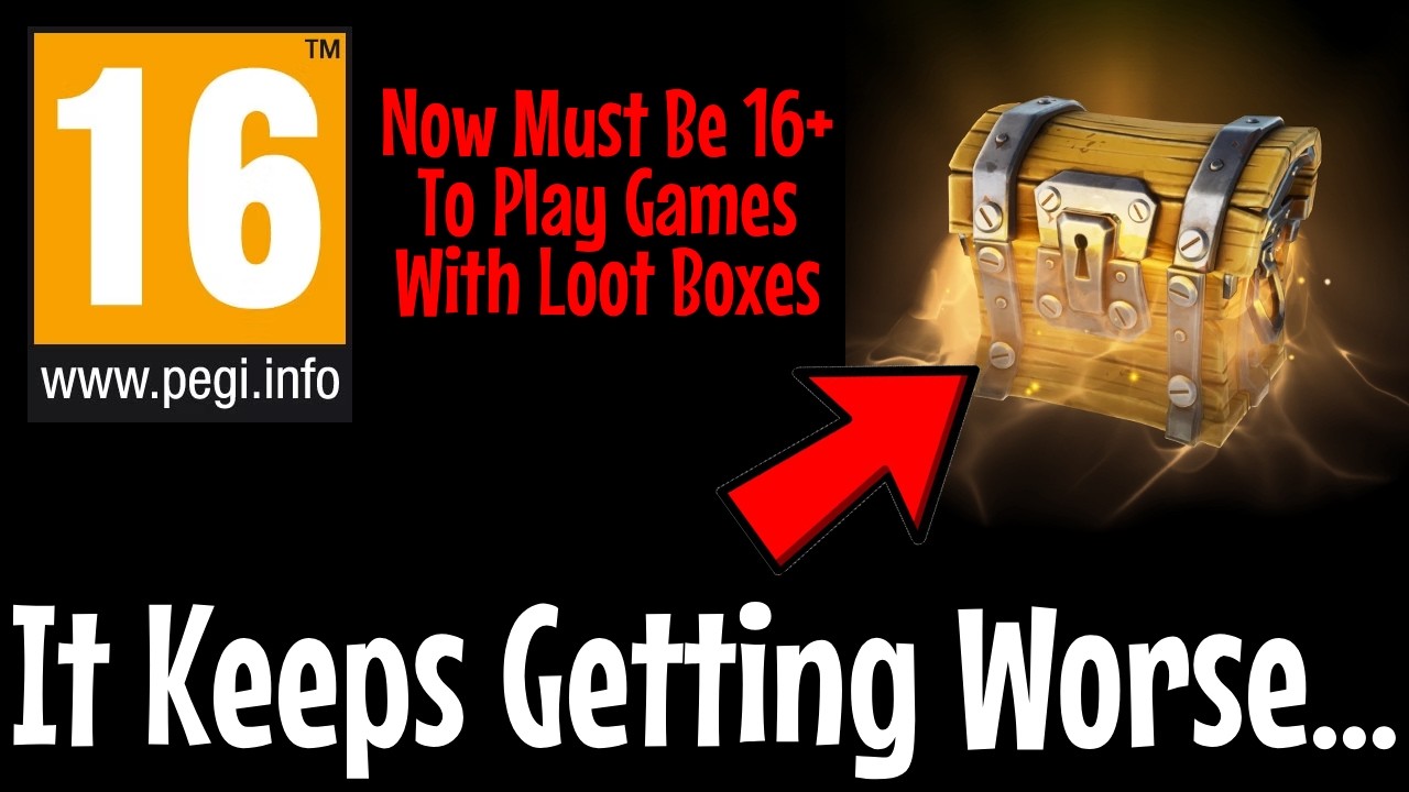 Huge Age Rating Change For Games With Loot Boxes Revealed…