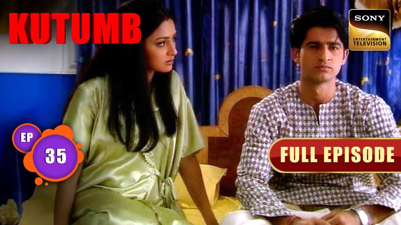 Gauri और Pratham के बीच शुरू हुआ घमासान War | Kutumb | Full Ep 35 | Hiten-Gauri Love Saga