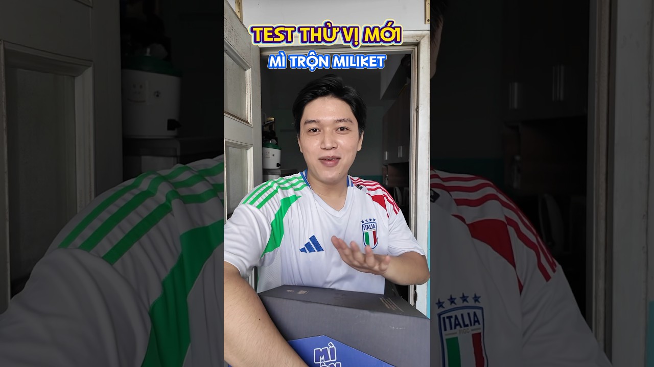 Người đầu ti&ecirc;n thử vị mới của m&igrave; trộn Miliket