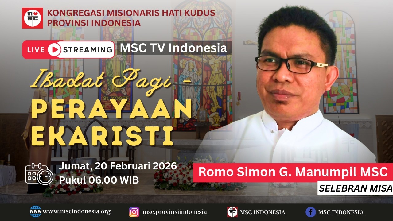 IBADAT PAGI & PERAYAAN EKARISTI  (JUMAT, 20 FEBRUARI 2026) | RUMAH INDUK MSC INDONESIA