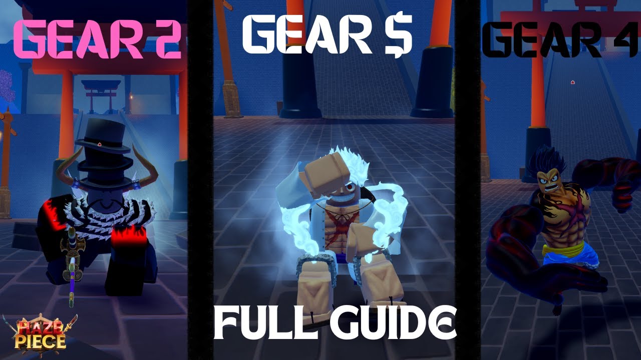 Haze Piece | Gear 2, 4, 5 FULL GUIDE