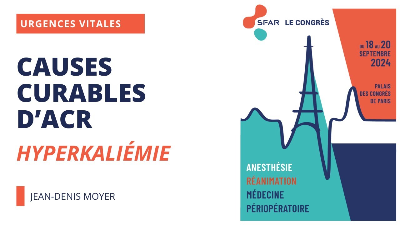 Causes Curables d'ACR : Hyperkaliémie - SFAR 2024