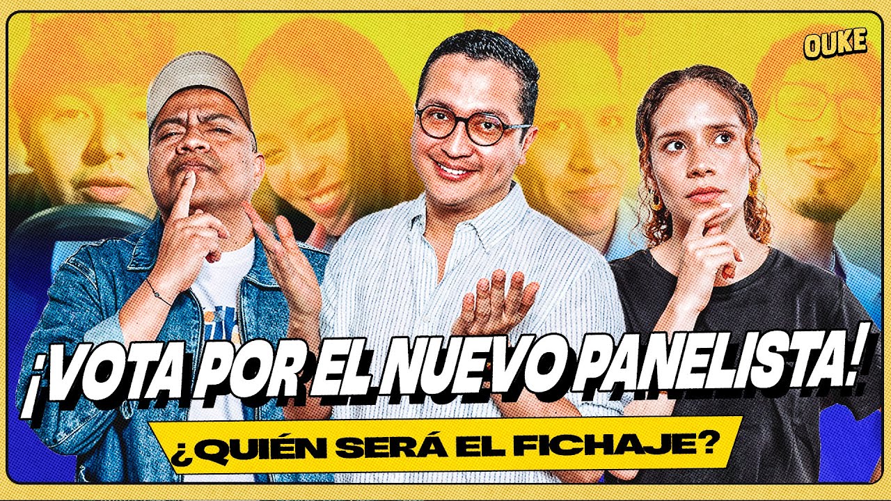 &iexcl;OROZCO, MARQUINA Y MACLA ESCOGEN PANELISTA! 😱 | OUKE 🟡