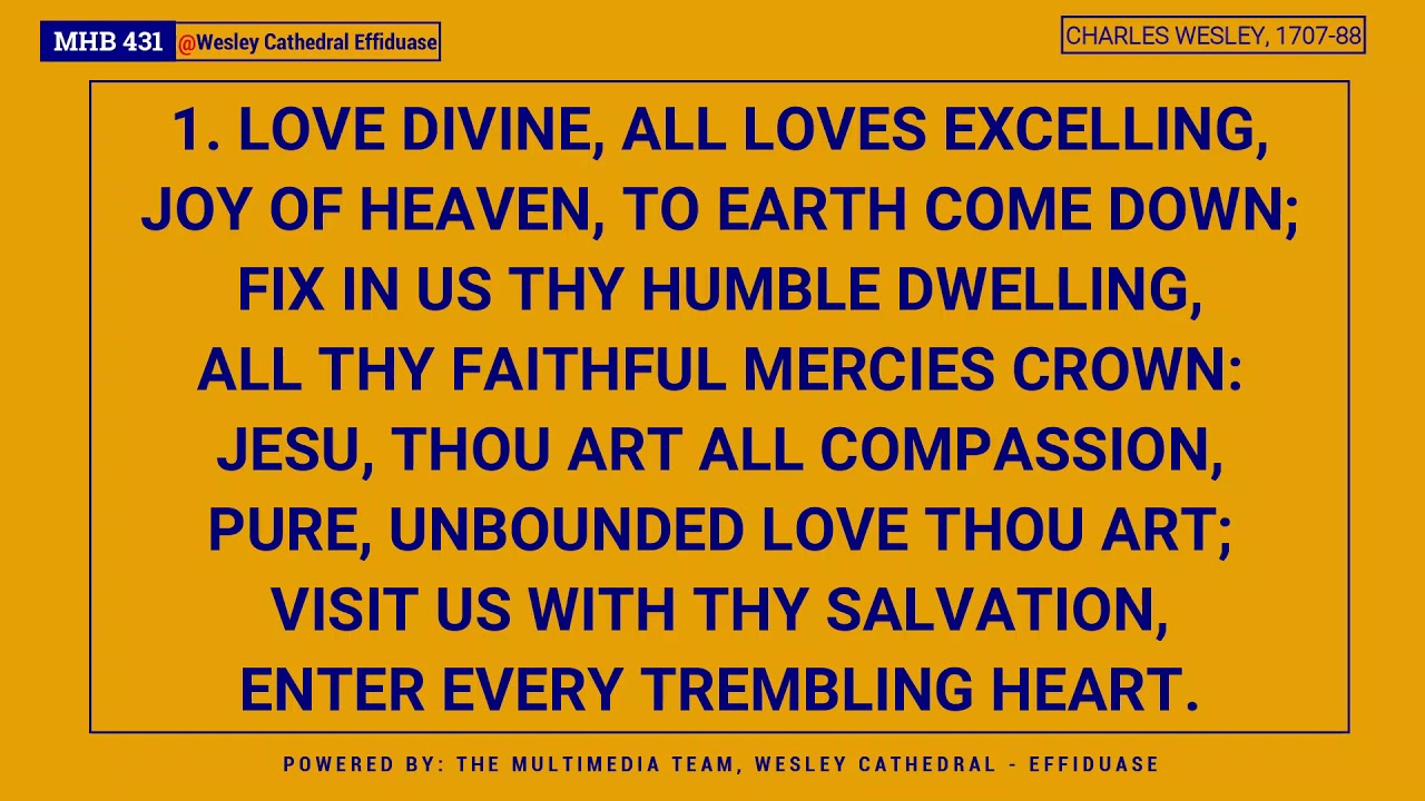 MHB 431 - LOVE DIVINE ALL LOVES EXCELLING
