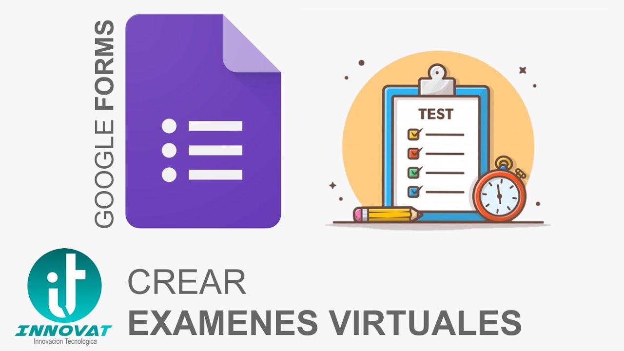 📋 Crear Exámenes Virtuales para Alumnos - Google Form