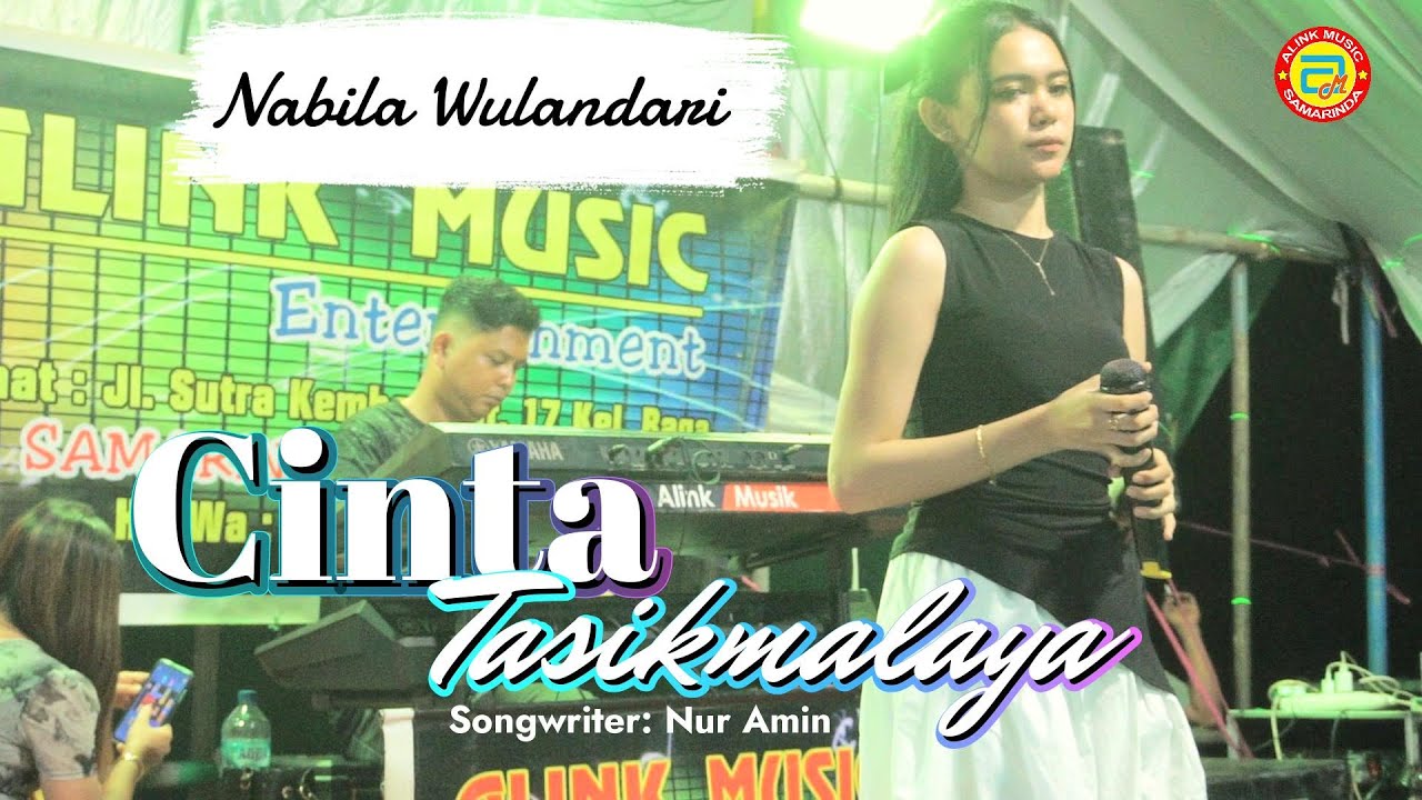 Nabila Wulandari ~ Cinta Tasikmalaya Cipt :  Nur Amin | Alink Musik