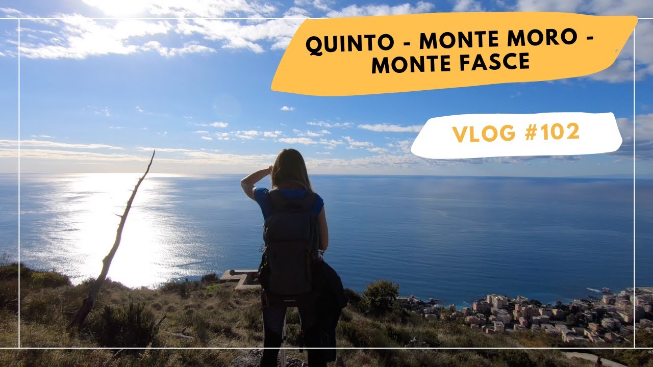 102. Da Quinto al Monte Fasce (GE)