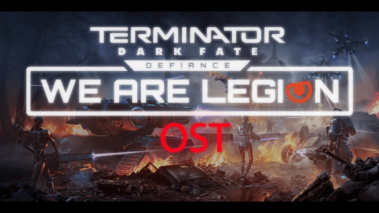 Terminator dark fate defiance DLC We are legion All OST