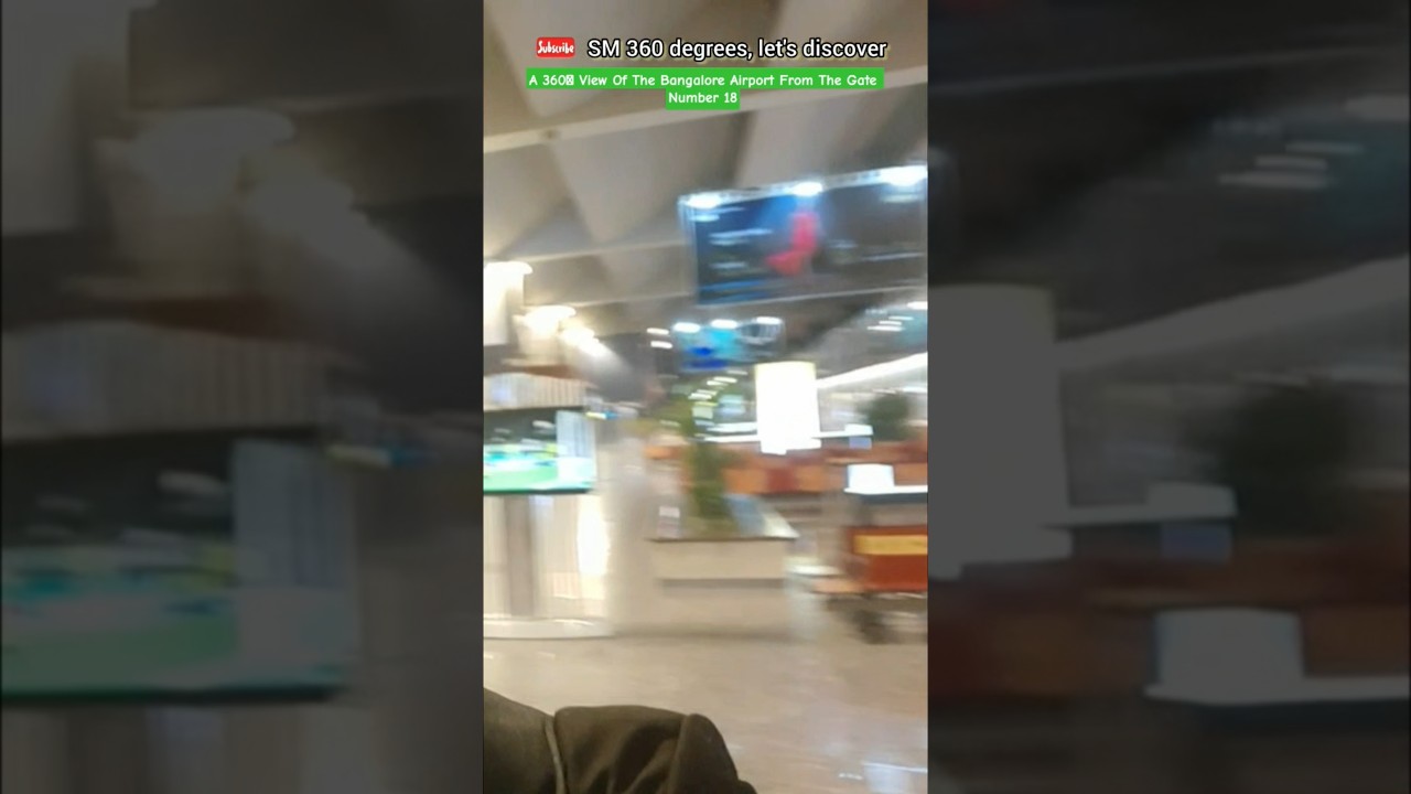 A 360⁰ View Of The Bangalore Airport From The Gate Number 18, India.
