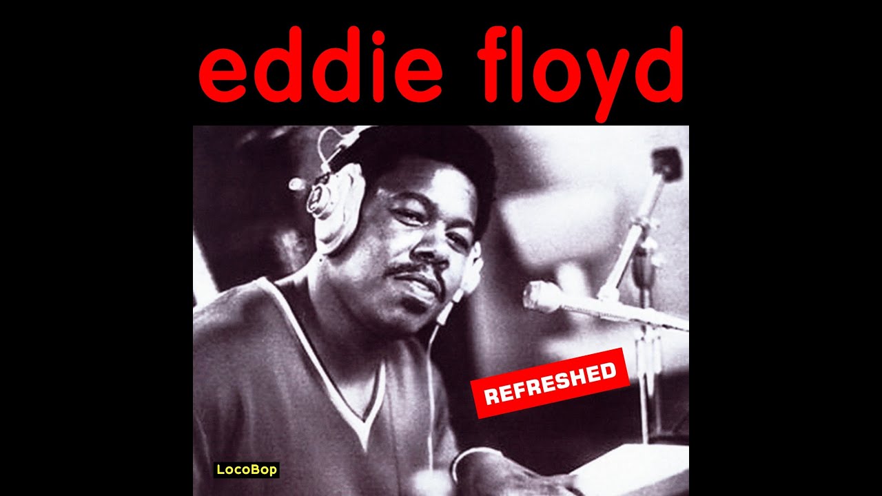 Eddie Floyd - Consider Me