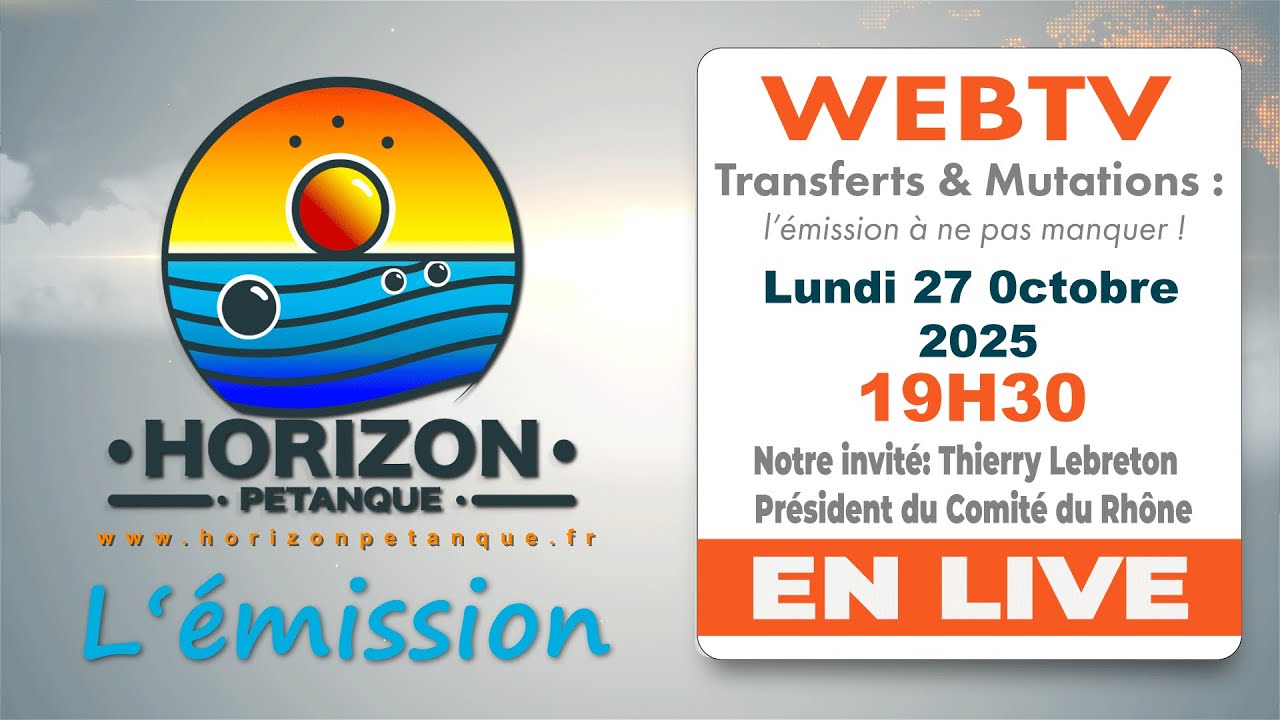 Quatri&egrave;me  &Eacute;mission @horizonpetanque : Sp&eacute;ciale Mutations