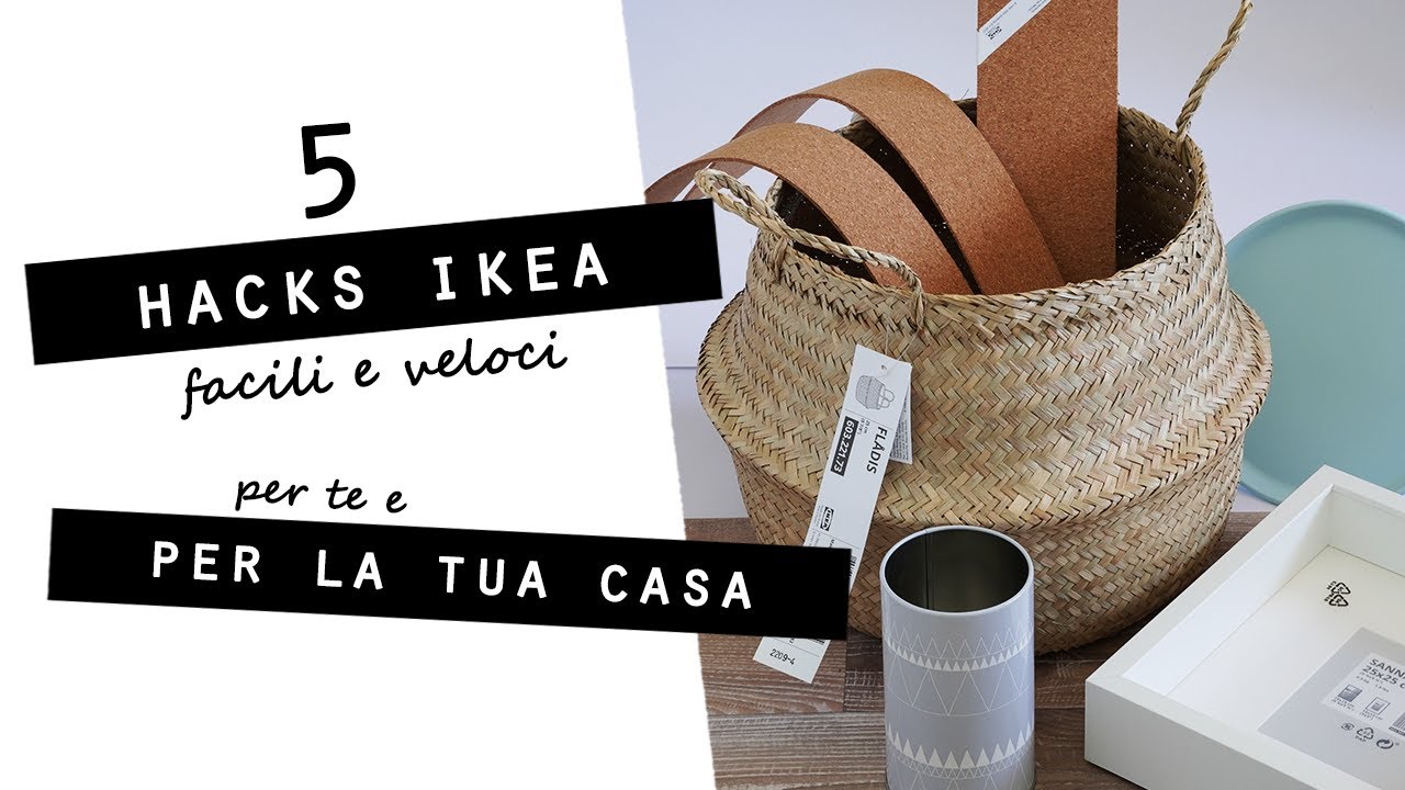 5 nuovi HACKS IKEA FACILI E VELOCI per la tua CASA!