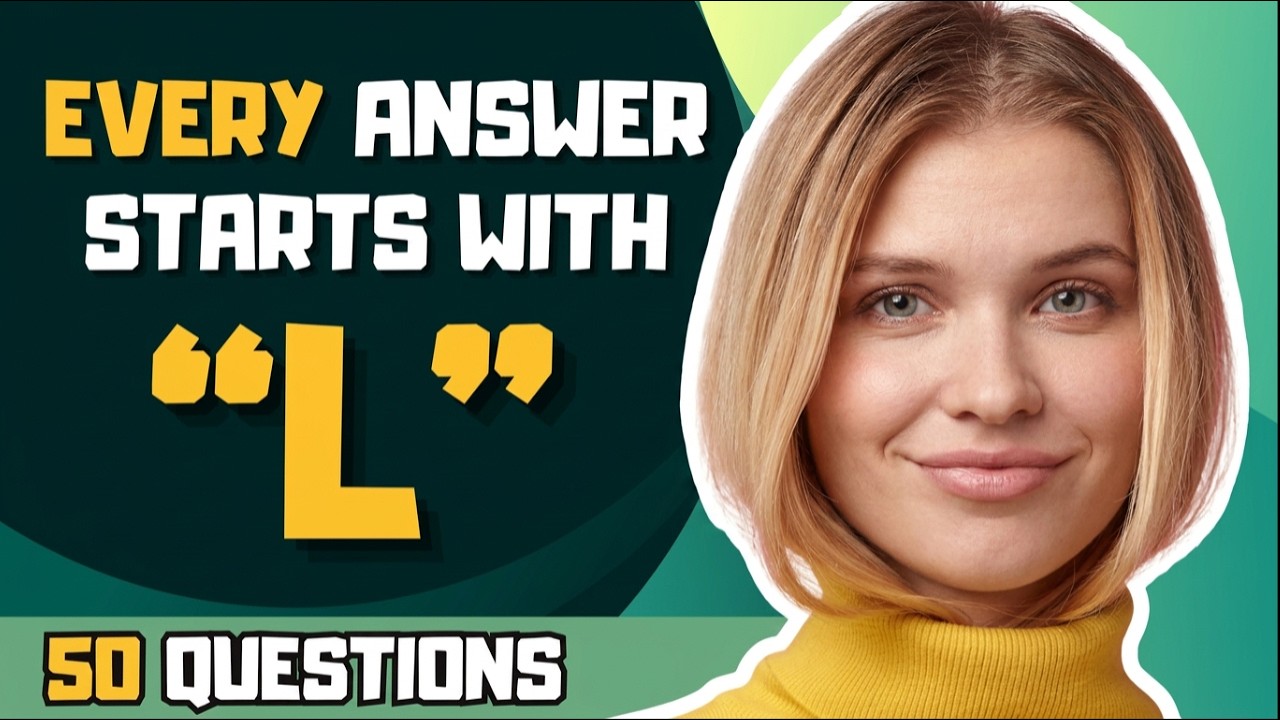 50-Question General Knowledge Quiz &ndash; Every Answer Starts With Letter L!