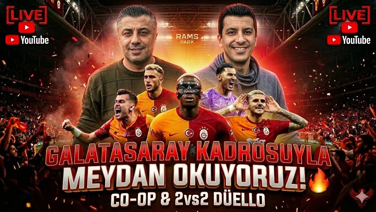 🔴CANLI YAYIN GALATASARAY KADROSUYLA MEYDAN OKUYORUZ! 🔥 | ABONELERLE 2vs2 CO-OP 🎮 🔥💯 ✅✅🔥🇹🇷