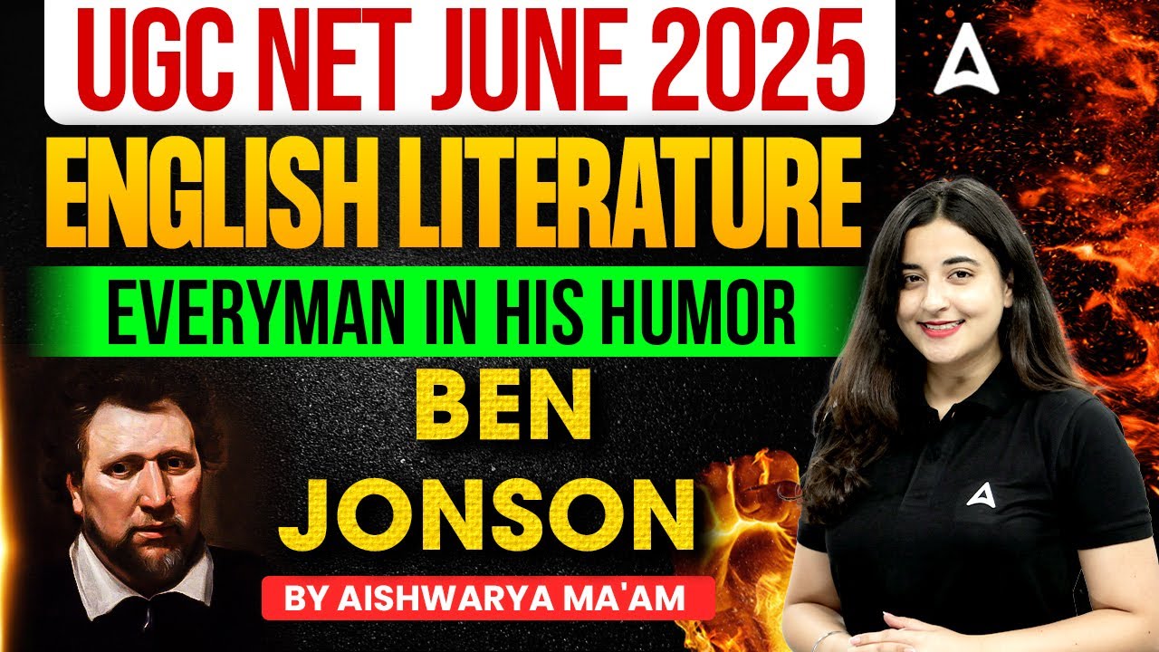 UGC NET English Literature | Everyman in His Humour By Ben Jonson | By Aishwarya Ma’am