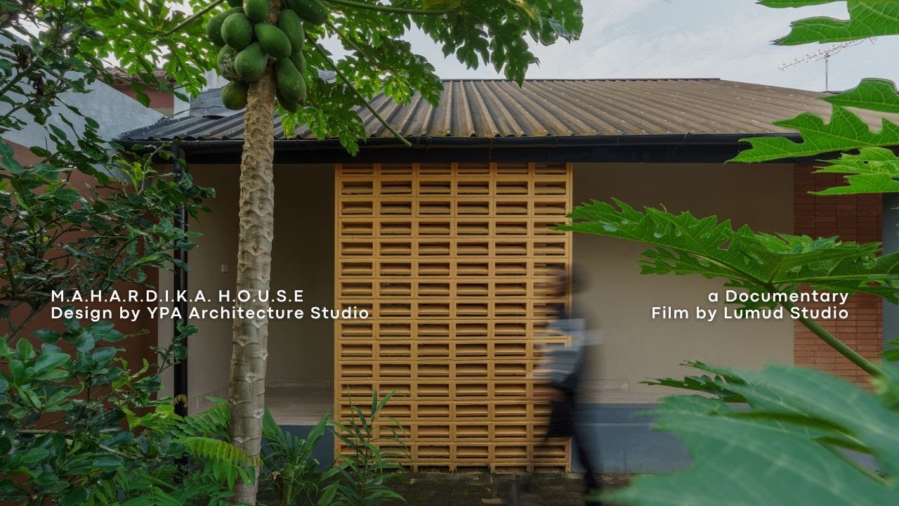 Home Documentary Film - Mahardika House 