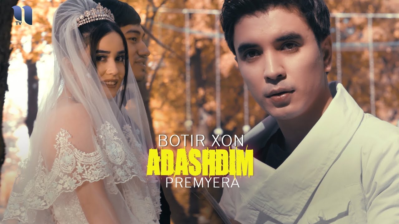 Botir Xon - Adashdim | Ботир Хон - Адашдим