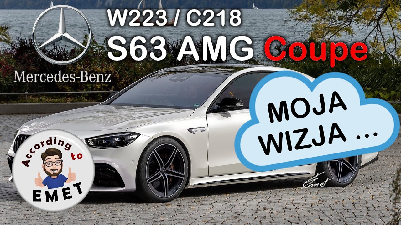 2022 Mercedes-Benz S63e AMG Coupe W223 / C218 - Moja wizja... - According to EMET