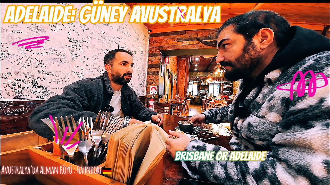 Güney Avustralya’da Bir Alman Köyü | Hahndorf’ta Sohbet & Brisbane–Adelaide Karşılaştırması