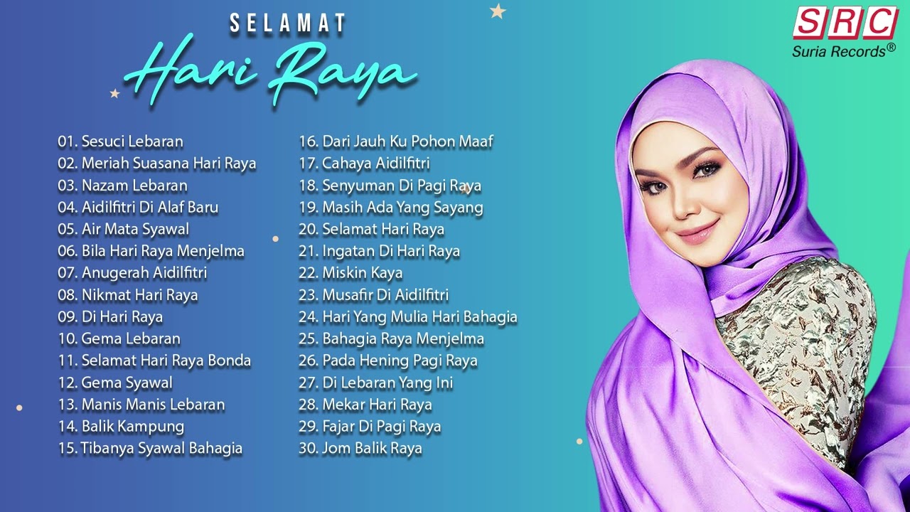 Selamat Hari Raya | Lagu Raya Populer | Sesuci Lebaran | Meriah Suasana Hari Raya