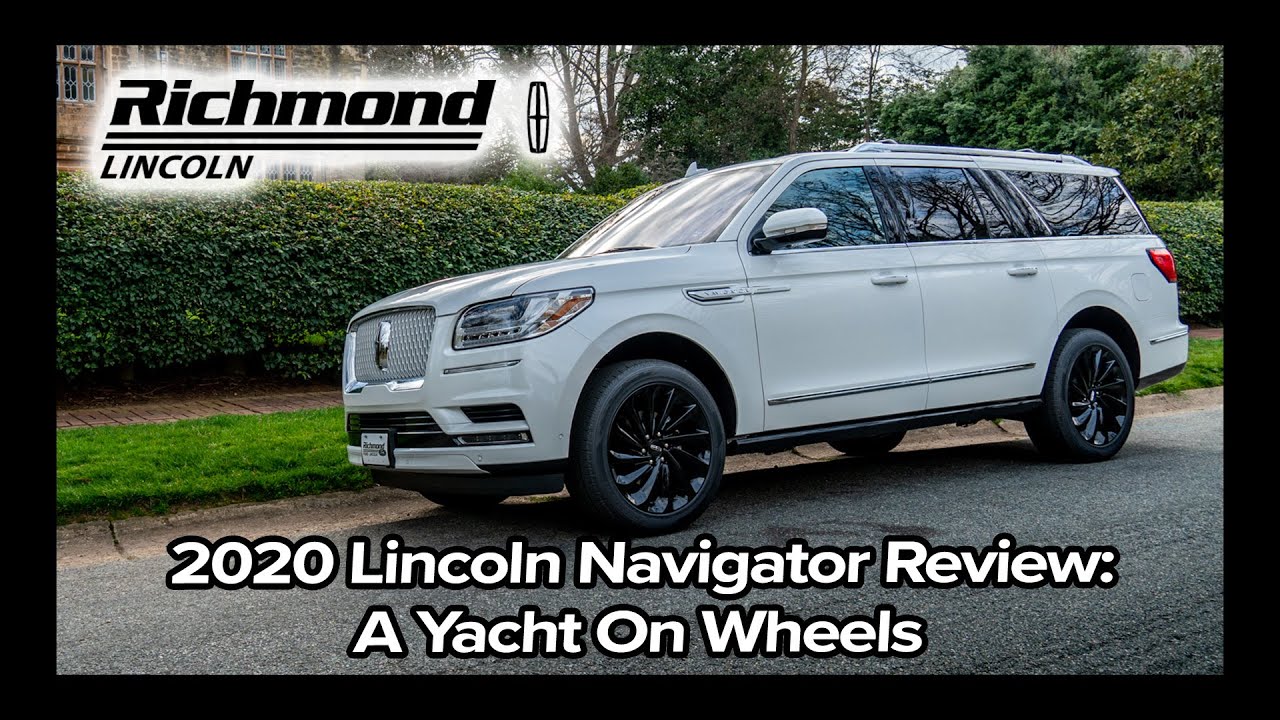 2020 Lincoln Navigator Review
