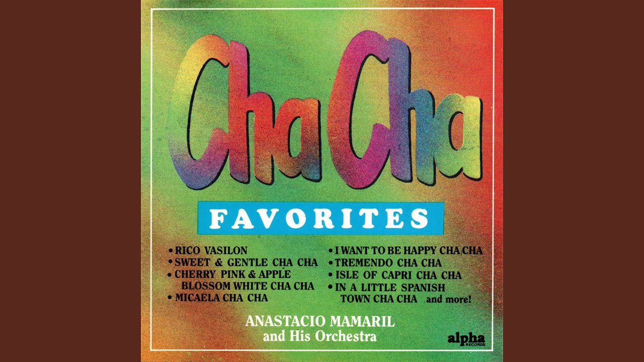 Happy Anniversay Cha Cha