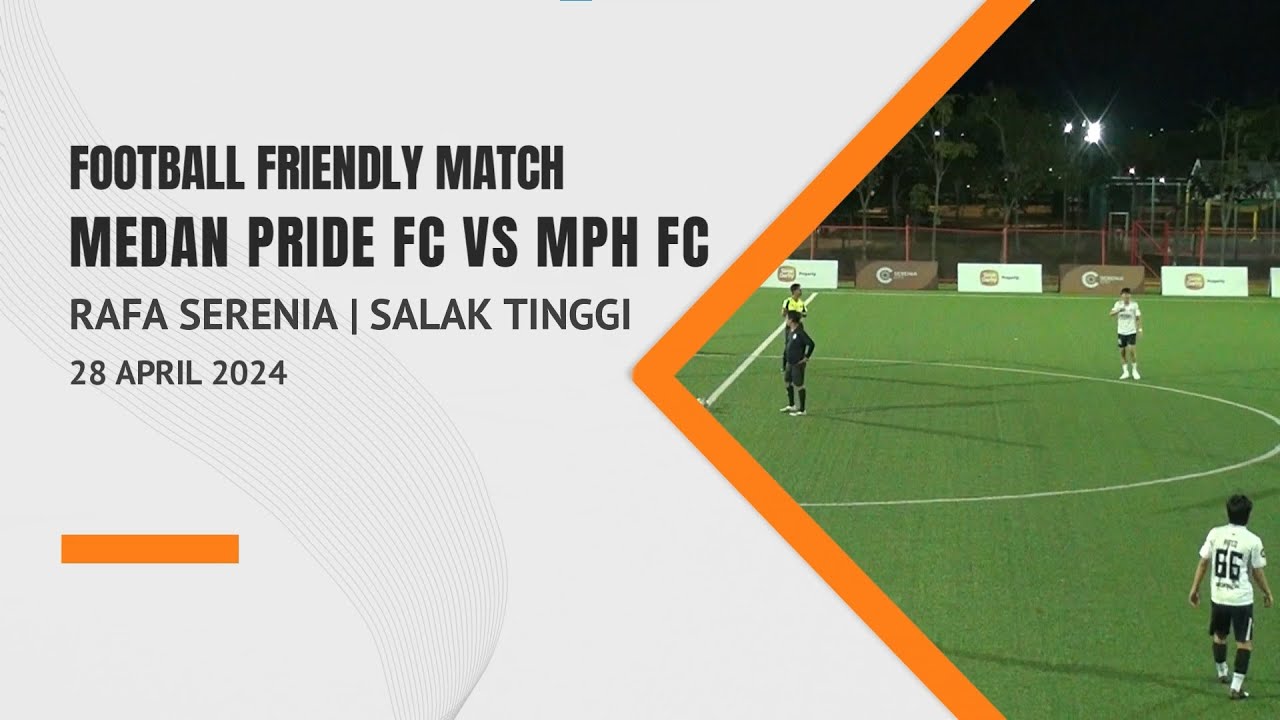 MEDAN PRIDE FC vs MPH FC | FOOTBALL FRIENDLY MATCH