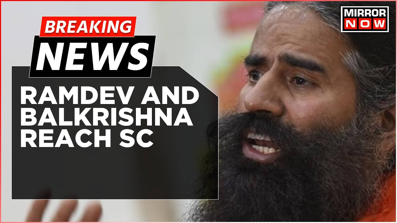 Breaking News | Baba Ramdev, Balkrishna Reach Supreme Court In Patanjali Misleading Ad Case