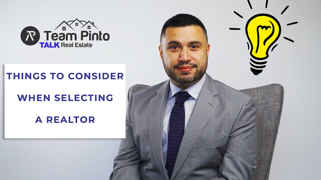 Team Pinto Talk Real Estate: Selecting a REALTOR ®