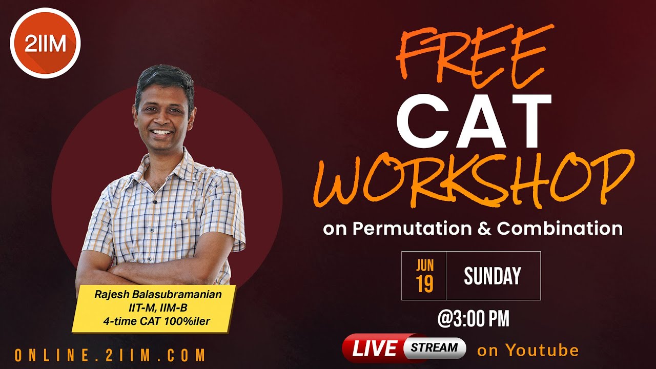 All CAT Questions from Permutation & Combination | CAT 2017 - 2021 | CAT Blitzkrieg | 2IIM CAT Prep