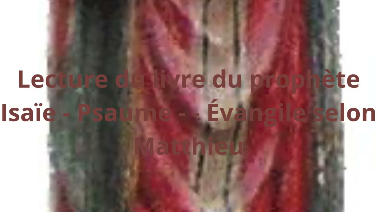 3 mars 2026 Apprenez à faire le bien » | Isaïe 1 & Matthieu 23 – Évangile du Jour