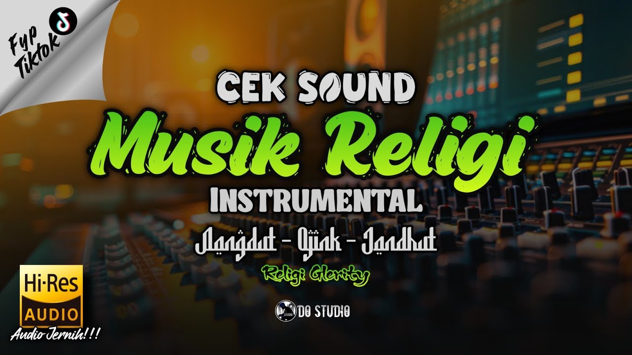 CEK SOUND RELIGI INSTRUMEN QASIDAH || DO Studio