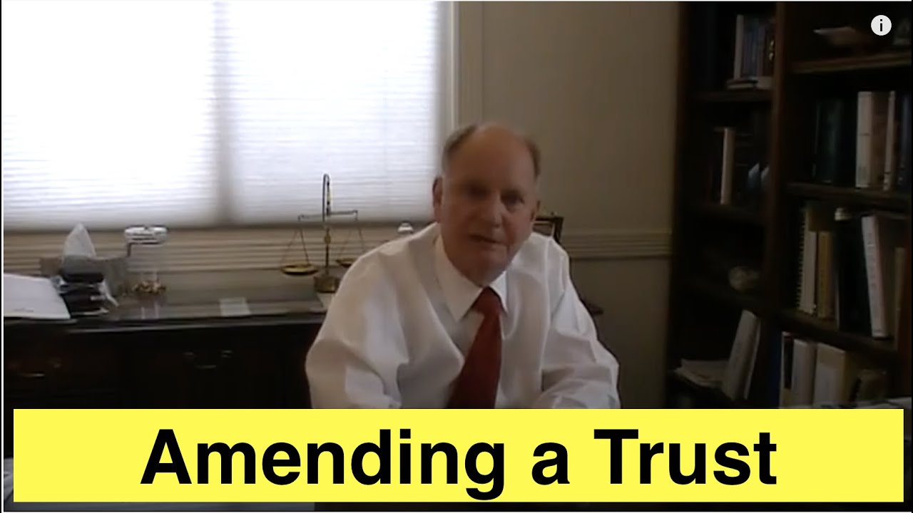 Amending a Trust