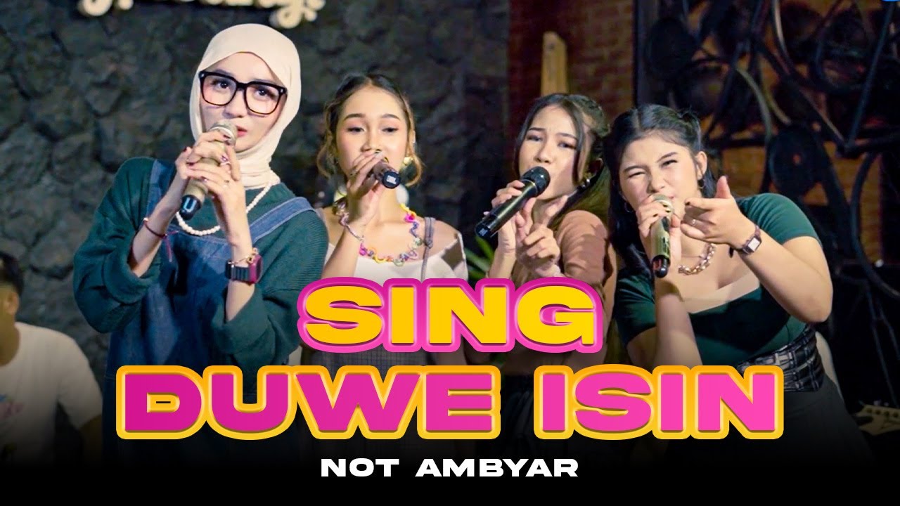 SING DUWE ISIN - Not Ambyar (Official Music Video)