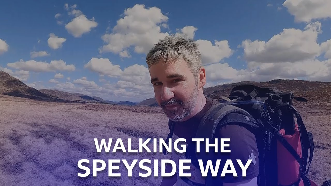 Embarking On The Speyside Way Walking Challenge | Iain Robertson Rambles | BBC Scotland