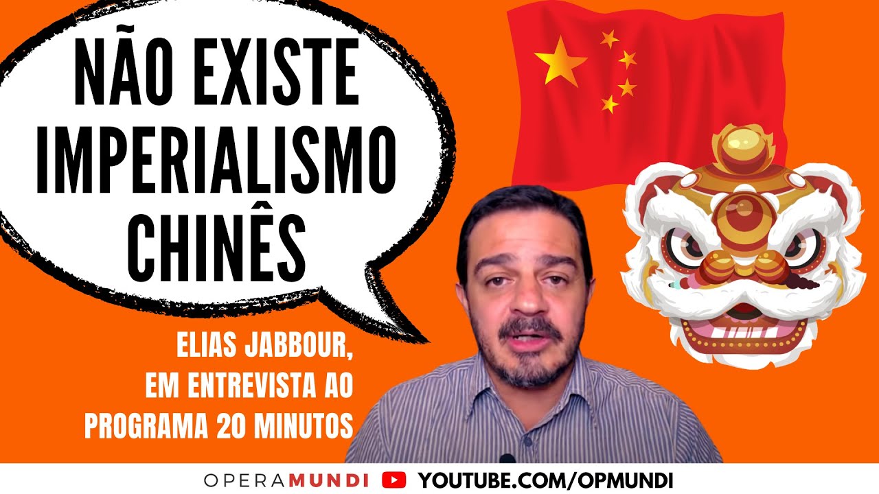Elias Jabbour: não existe imperialismo chinês - Cortes 20 Minutos