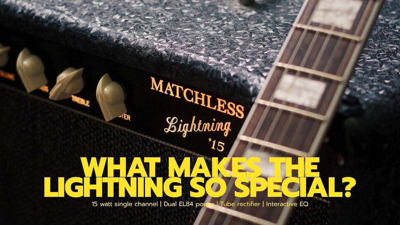 What makes the Matchless Lightning so special? | I Love Amps - Part 1