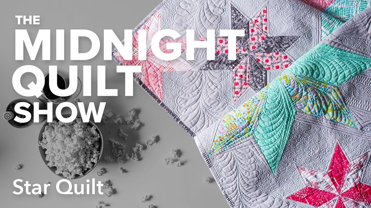 Angela's Variable Star Quilt | Midnight Quilt Show EPISODE 1 with Angela Walters