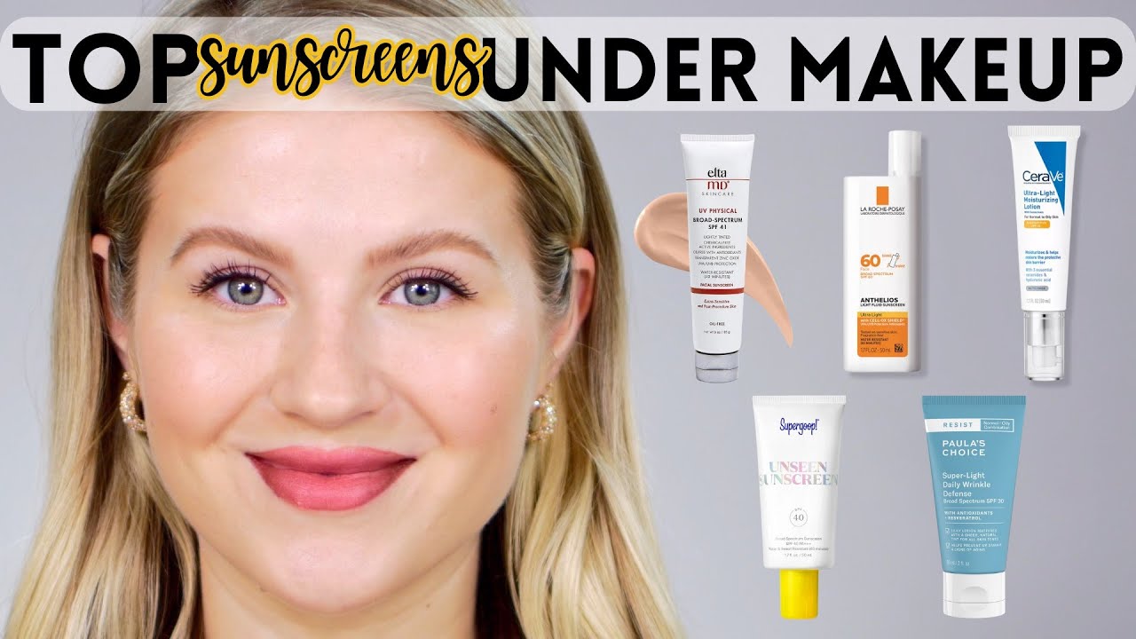 Top Sunscreens Under Makeup | Milabu