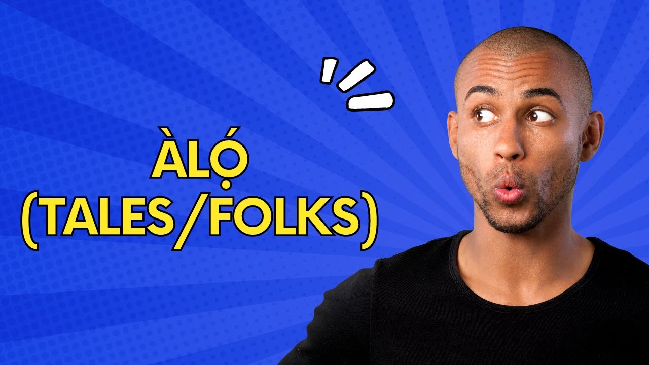 ALO NINU EDE YORUBA (TALES/FOLKS)