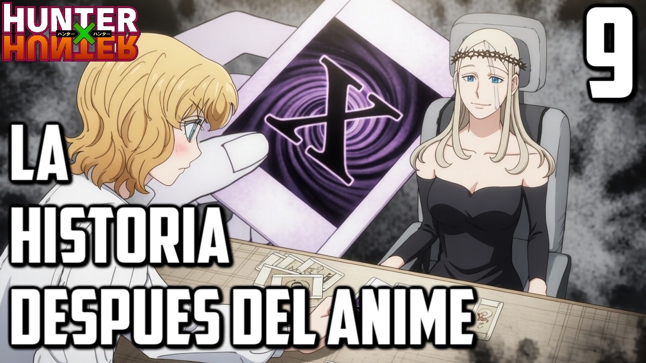 LA HISTORIA DESPUES DEL ANIME | HUNTER X HUNTER PARTE 9 (capítulos 407-410)