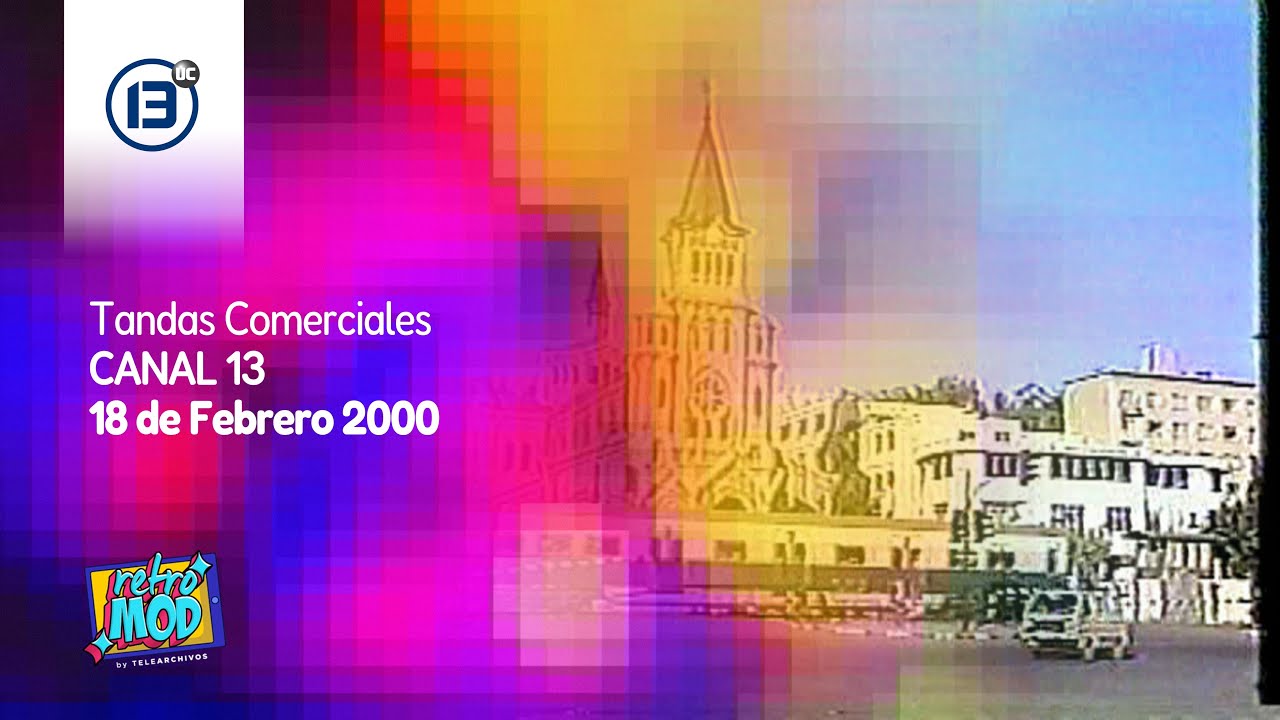 Tandas Comerciales Canal 13 (18 de Febrero 2000)