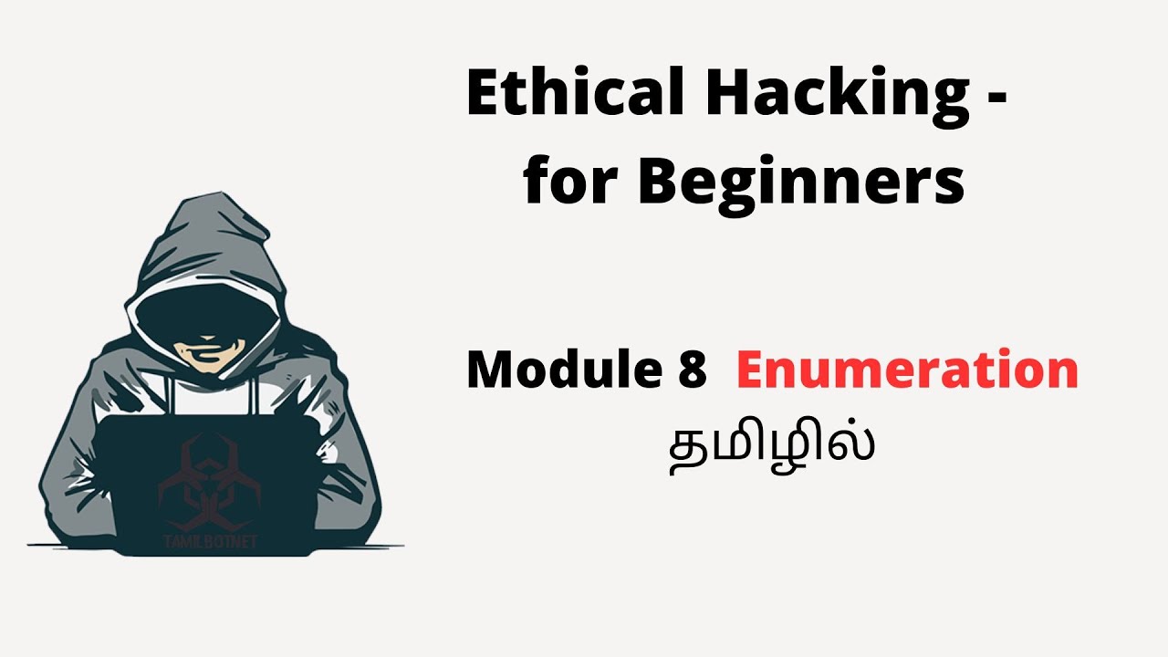 Module 8 - Enumeration - Penetration Testing for Beginners  தமிழில்