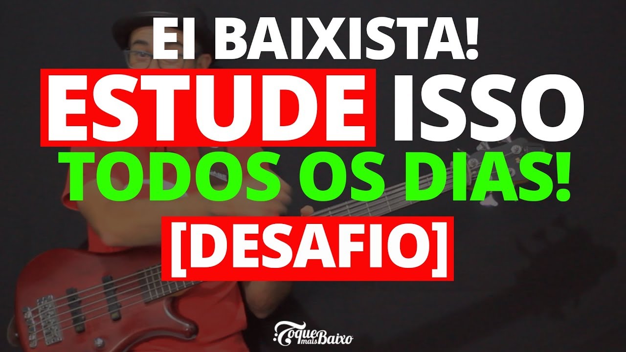 Ei Baixista! ESTUDE isso TODOS OS DIAS! [DESAFIO] | ToqueMaisBaixo Ep176