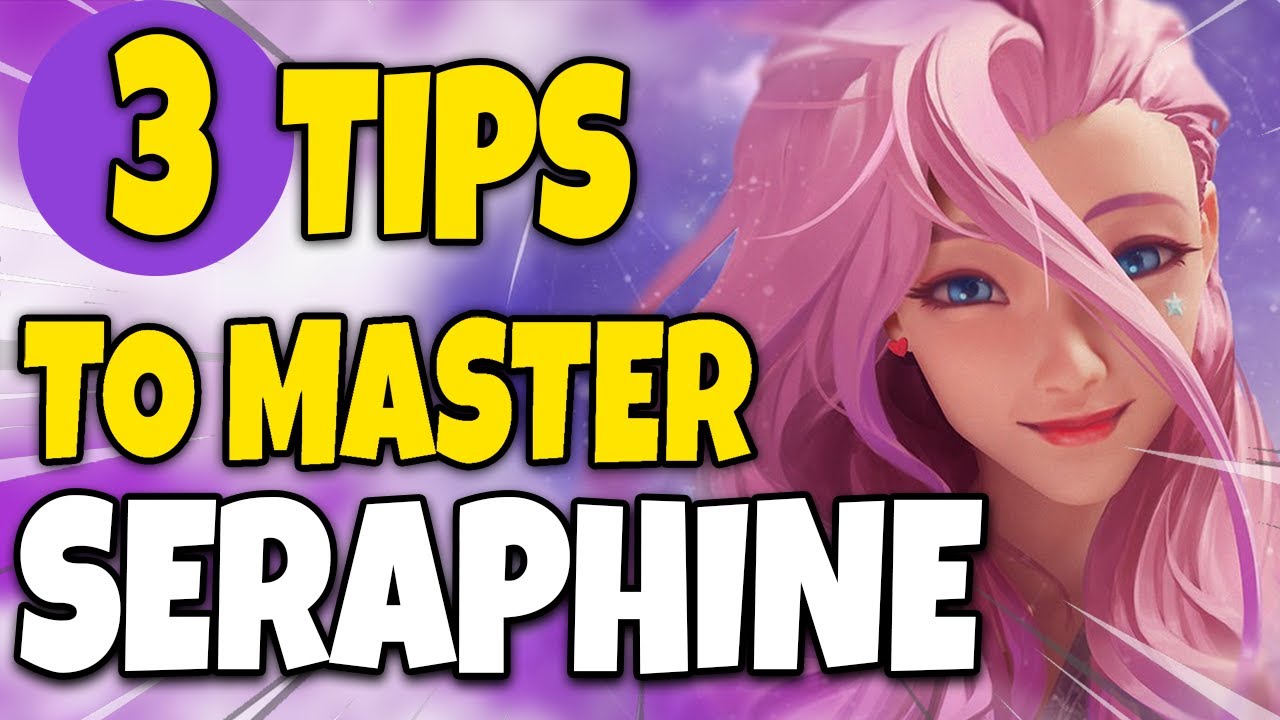 RANK 1 HAS 3 TIPS YOU MUST KNOW TO PLAY SERAPHINE - League of Legends