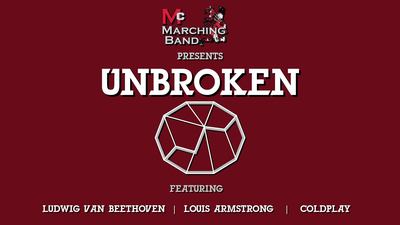 2025 MHS Marching Band - Unbroken - October 25, 2025